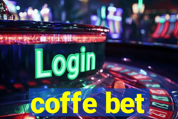 coffe bet